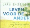 LEVEN VOOR DE ANDER - DOUMA, JOS - 9789043526814