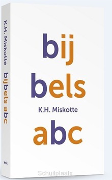 BIJBELS ABC - MISKOTTE, K.H. - 9789043527361