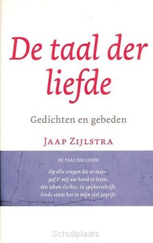 DE TAAL DER LIEFDE - ZIJLSTRA, JAAP - 9789043527477