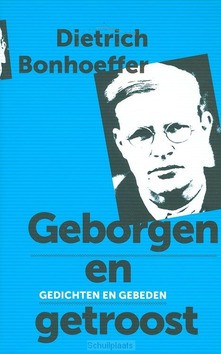 GEBORGEN EN GETROOST - BONHOEFFER, DIETRICH - 9789043527705