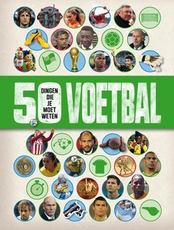 VOETBAL - 50 DINGEN DIE JE MOET WETEN - RADNEDGE, AIDAN KEIR - 9789043529815