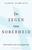 DE ZEGEN VAN SOBERHEID - DAMIANI, AARON - 9789043531290