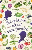 HET GEHEIME RECEPT VOOR FAMILIE - REAY, KATHERINE - 9789043531986