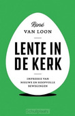 LENTE IN DE KERK - LOON, RENÉ VAN - 9789043533706