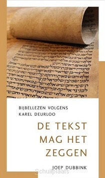 DE TEKST MAG HET ZEGGEN - DUBBINK, JOEP - 9789043534734