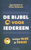 DE BIJBEL VOOR IEDEREEN - ROMKES, AGE; SIEBESMA, PIETER - 9789043536769