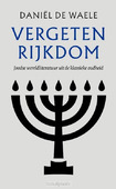 VERGETEN RIJKDOM - WAELE, DANIËL DE - 9789043538428