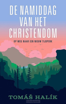 DE NAMIDDAG VAN HET CHRISTENDOM - HALIK, TOMAS - 9789043538954