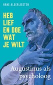 HEB LIEF EN DOE WAT JE WILT