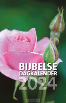 BIJBELSE DAGKALENDER 2024 - DIVERSE AUTEURS - 9789043539470