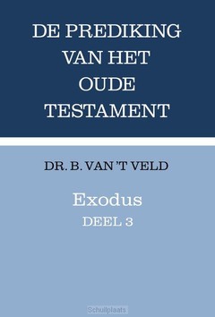 EXODUS, DEEL 3 - VELD, B. VAN 'T - 9789043539814