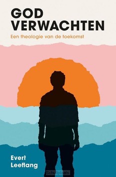 GOD VERWACHTEN - LEEFLANG, EVERT - 9789043540261