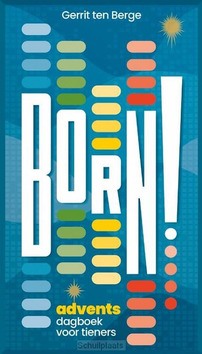 BORN! - BERGE, GERRIT TEN - 9789043540438