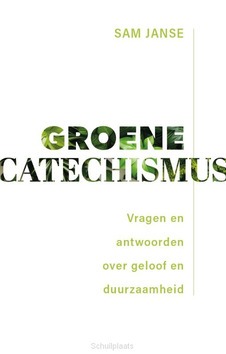 GROENE CATECHISMUS - JANSE, SAM - 9789043540643