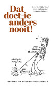 DAT DOET-IE ANDERS NOOIT - HEIJNINGEN, ANNEMARIE VAN - 9789043540827