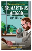 DE MEMOIRES VAN BR. MARTINUS METGOD - POSTMA, KEES - 9789043541299