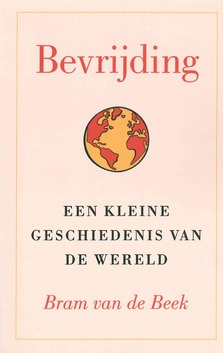 BEVRIJDING - BEEK, BRAM VAN DE - 9789043541688