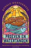 PROEVEN EN WATERTANDEN - WESTERBEEK, RONALD - 9789043542623