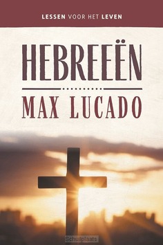 HEBREEËN - LUCADO, MAX - 9789043543071