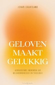 GELOVEN MAAKT GELUKKIG