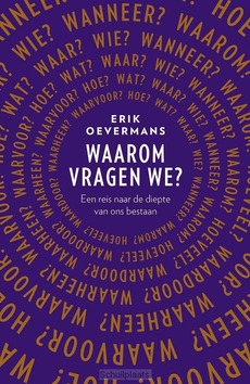 WAAROM VRAGEN WE? - OEVERMANS, ERIK - 9789043543217
