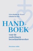 HANDBOEK VOOR DE OUDERLING EN BEZOEKMEDE - HOEBE-DE WAARD, ERICA; WIT, ROELOF DE - 9789043543736