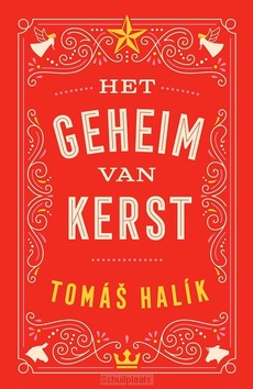 HET GEHEIM VAN KERST - HALIK, TOMAS - 9789043543811