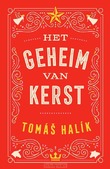 HET GEHEIM VAN KERST - HALIK, TOMAS - 9789043543811