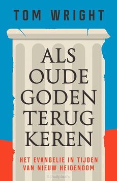 ALS OUDE GODEN TERUGKEREN - WRIGHT, TOM - 9789043544061