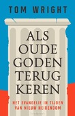 ALS OUDE GODEN TERUGKEREN - WRIGHT, TOM - 9789043544061