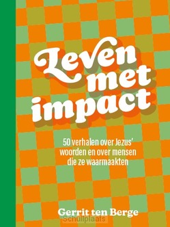 LEVEN MET IMPACT - BERGE, GERRIT TEN - 9789043544627