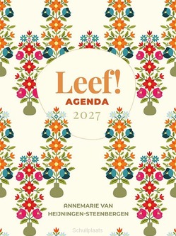 LEEF! AGENDA 2027 GROOT - HEIJNINGEN, ANNEMARIE VAN - 9789043544702