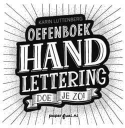 HANDLETTERING DOE JE ZO! OEFENBOEK - LUTTENBERG, KARIN - 9789043920605