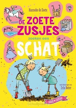 DE ZOETE ZUSJES ZOEKEN EEN SCHAT - ZOETE, HANNEKE DE - 9789043922173