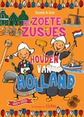 DE ZOETE ZUSJES HOUDEN VAN HOLLAND - ZOETE, HANNEKE DE - 9789043923378