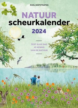 NATUURSCHEURKALENDER 2024 - DIEPSTRATEN, ROEL - 9789043926973