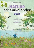 NATUURSCHEURKALENDER 2024 - DIEPSTRATEN, ROEL - 9789043926973