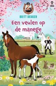 EEN VEULEN OP DE MANEGE - DEKKER, BRITT - 9789043928168