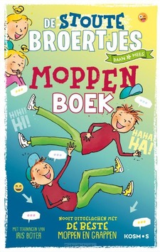 DE STOUTE BROERTJES MOPPENBOEK - ZOETE, HANNEKE DE - 9789043931892