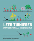 LEER TUINIEREN - STAP VOOR STAP NAAR EEN - ROYAL HORTICULTURAL SOCIETY - 9789043934664