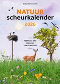 NATUURSCHEURKALENDER 2026 - DIEPSTRATEN, ROEL - 9789043937184
