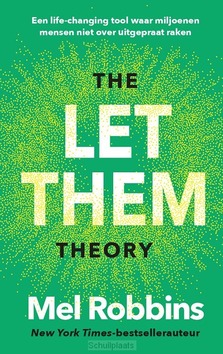 THE LET THEM THEORY - NEDERLANDSE EDITIE - ROBBINS, MEL - 9789043937962