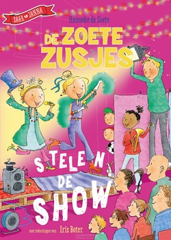 DE ZOETE ZUSJES STELEN DE SHOW - ZOETE, HANNEKE DE - 9789043944892