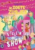 DE ZOETE ZUSJES STELEN DE SHOW - ZOETE, HANNEKE DE - 9789043944892