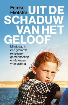 UIT DE SCHADUW VAN HET GELOOF - FLIETSTRA, FEMKE - 9789043945165