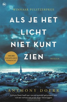 ALS JE HET LICHT NIET KUNT ZIEN - DOERR, ANTHONY - 9789044363661