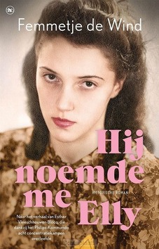HIJ NOEMDE ME ELLY - WIND, FEMMETJE DE - 9789044367256