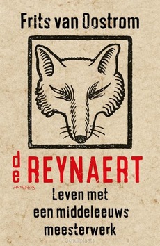 DE REYNAERT - OOSTROM, FRITS VAN - 9789044642674