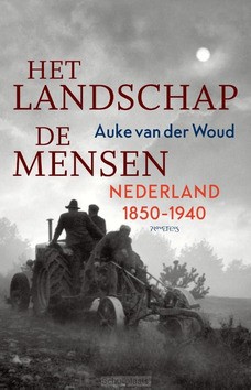 HET LANDSCHAP, DE MENSEN - WOUD, AUKE VAN DER - 9789044645934