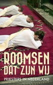 ROOMSEN, DAT ZIJN WIJ - LIST, GERRY VAN DER - 9789044646597